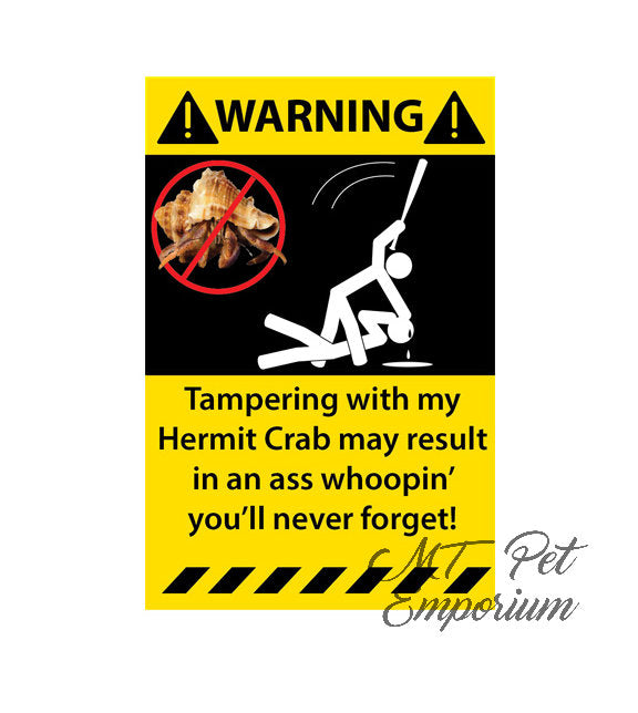 WARNING Tapering with my Hermit Crab Sticker, Car Decal